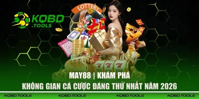 MAY88 | Nhà Cái Bóng Đá - Live Casino Uy Tín Nhất Năm 2026 4 may88 dai dien 1
