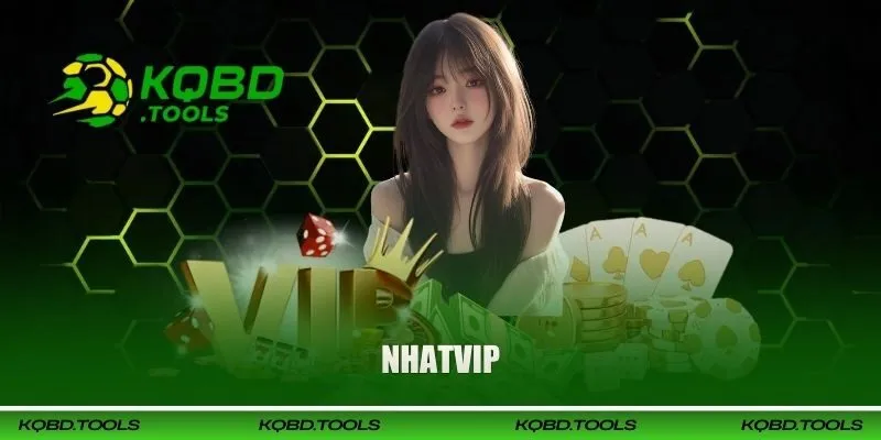 Cổng game Nhatvip - Thiên Đường Cờ Bạc Hàng Đầu Việt Nam 2 nhatvip dai dien 1